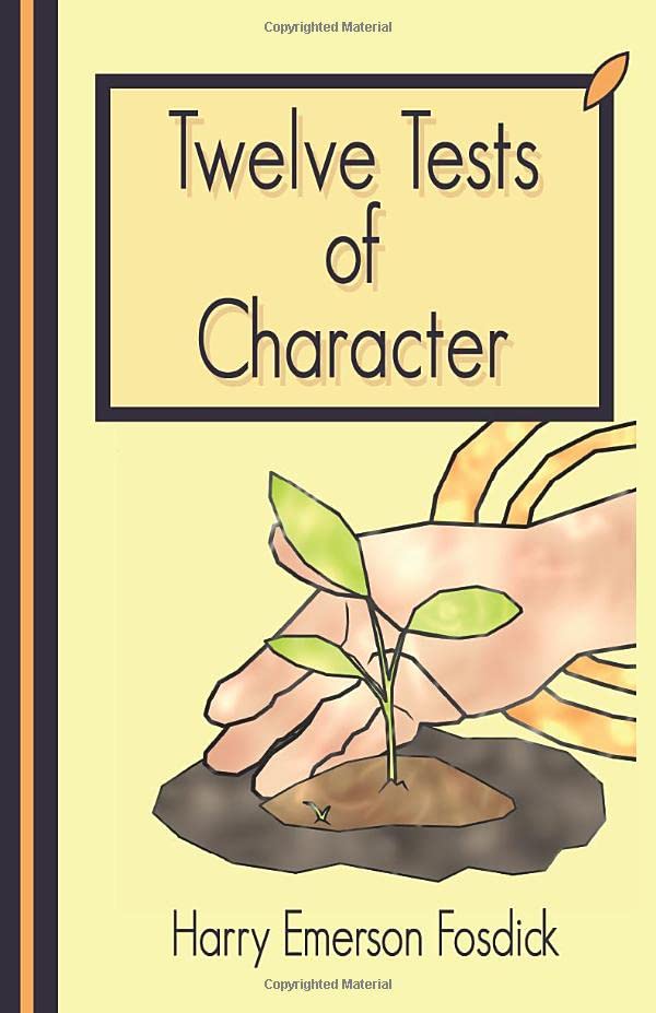 Twelve Tests of Character