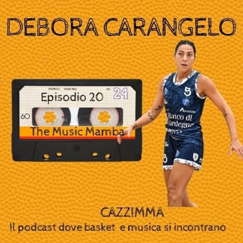 CAZZIMMA! DEBORA CARANGELO a THE MUSIC MAMBA