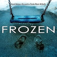 Frozen Boxset Audiolibro Por Marie Wilkens, Hazel Holmes, Alexandria Clarke arte de portada