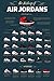 Produktbild Poster Sneaker Michael Jordan Schuhe Fashion AJ History Poster Air Max Wall Art Gemälde Druck 24 x 36 (60 x 91 cm)