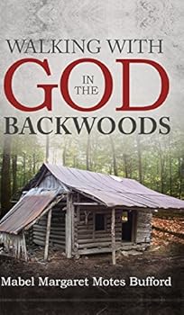 Hardcover Walking with God in the Backwoods Book