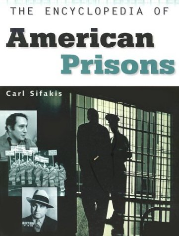 Buy The Encyclopedia of American Prisons (Facts on File Crime Library) โ BookShops.in