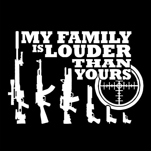 Autocollant vinyle Family Louder Than Yours Guns blanc haute résistance 14x10cm