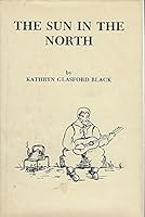 Sun in the North 0962689106 Book Cover