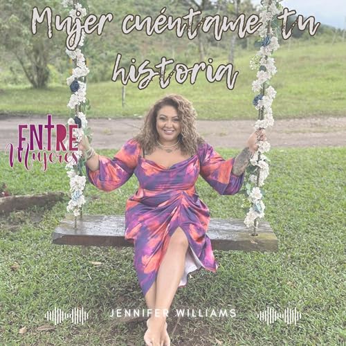 Couverture de Mujer Cuentame tu historia