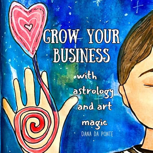 『Grow Your Business with Astrology and Art Magic』のカバーアート