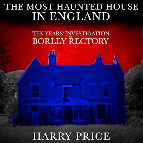 Page de couverture de The Most Haunted House in England