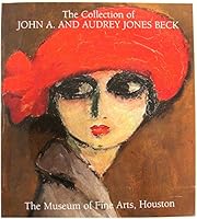 The Collection of John A. and Audrey Jones Beck 0890900418 Book Cover