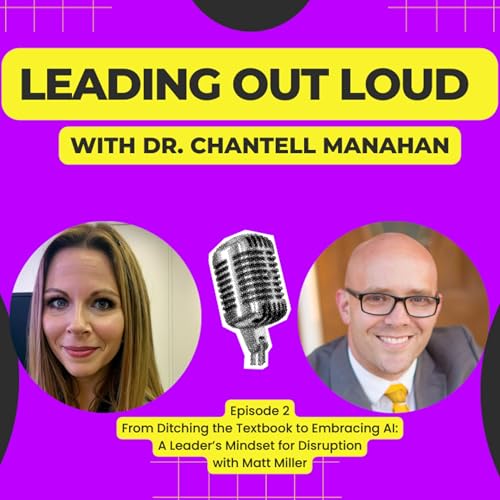 A Leader's Mindset for Disruption with Matt Miller