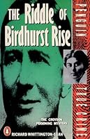 The Riddle of Birdhurst Rise: The Croydon Poisoning Mystery (Penguin True Crime) 014011078X Book Cover