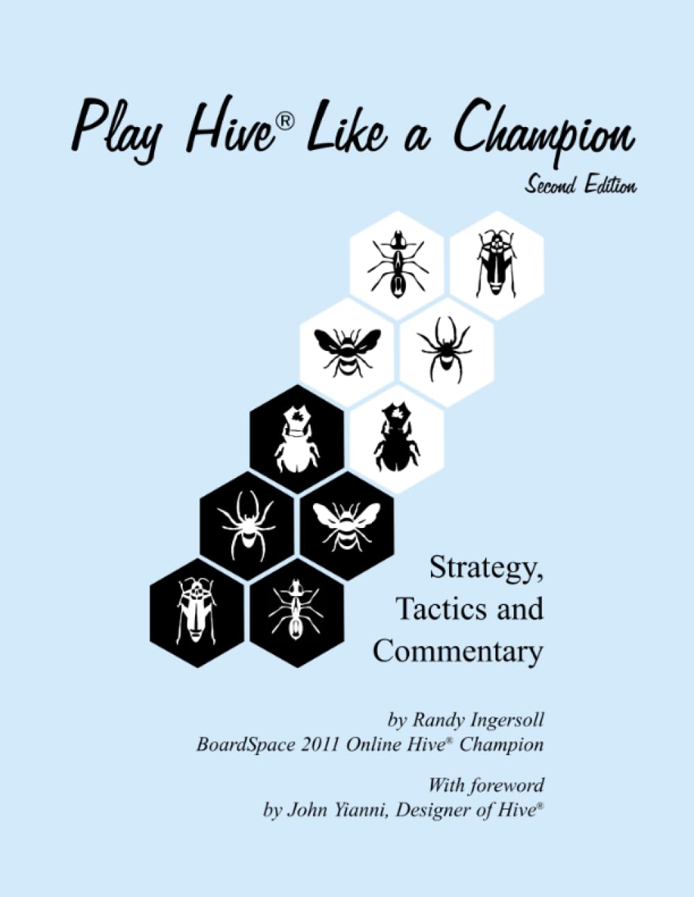 Play Hive Like a Champion: Second Edition