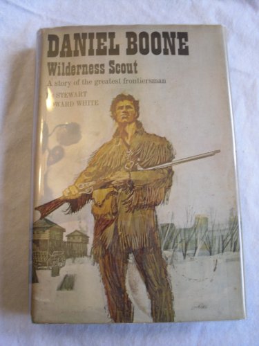 Daniel Boone Wilderness Scout: The Story of the... B000KWMIGM Book Cover