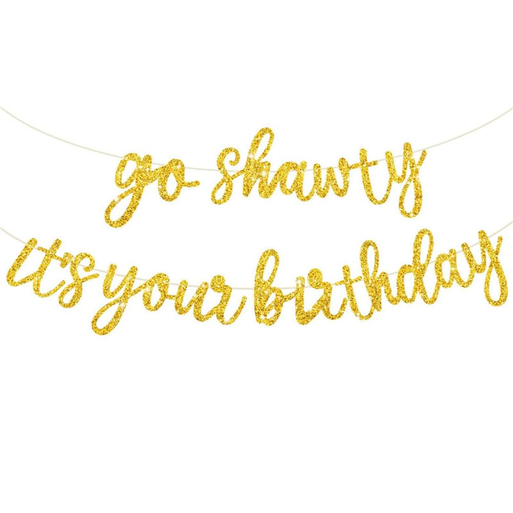 Gold Go Shawty It's Your Birthday Banner NO DIY Hip Hop Theme Happy Birthday Banner Decorations Party Supplies and Gifts