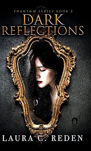 Dark Reflections: 2 (Phantom) view 2