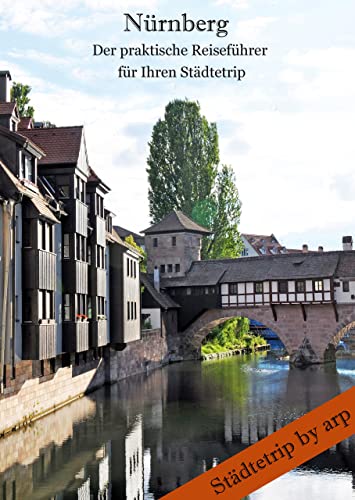 Guide Nuremberg arp pour planifier facilement votre voyage urbain