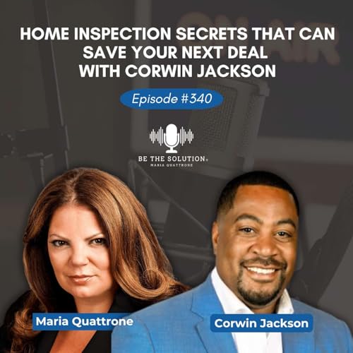 Home Inspection Secrets That Can Save Your Next Deal with Corwin Jackson Podcast Por  arte de portada