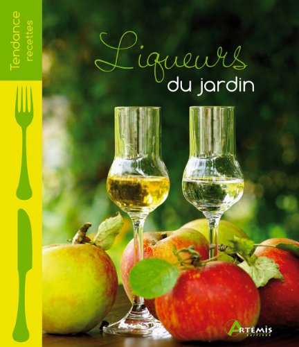 Télécharger Liqueurs du jardin Livre PDF Gratuit