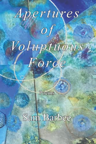Apertures of Voluptuous Force
