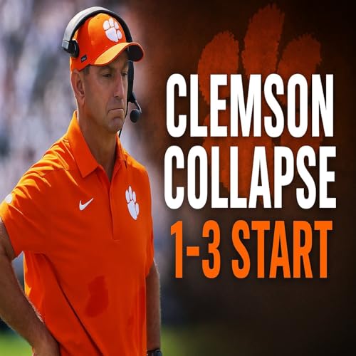 Clemson COLLAPSE: Dabo&rsquo;s Worst Start Ever (Week 4 Reactions)