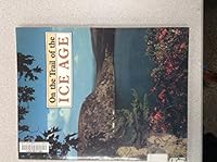 On the Trail of the Ice Age: A Guide for Wisconsin Hikers, Bikers, and Motorists 0962707910 Book Cover
