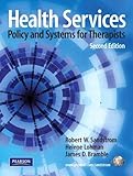 Health Services: Policy and Systems for Therapists
