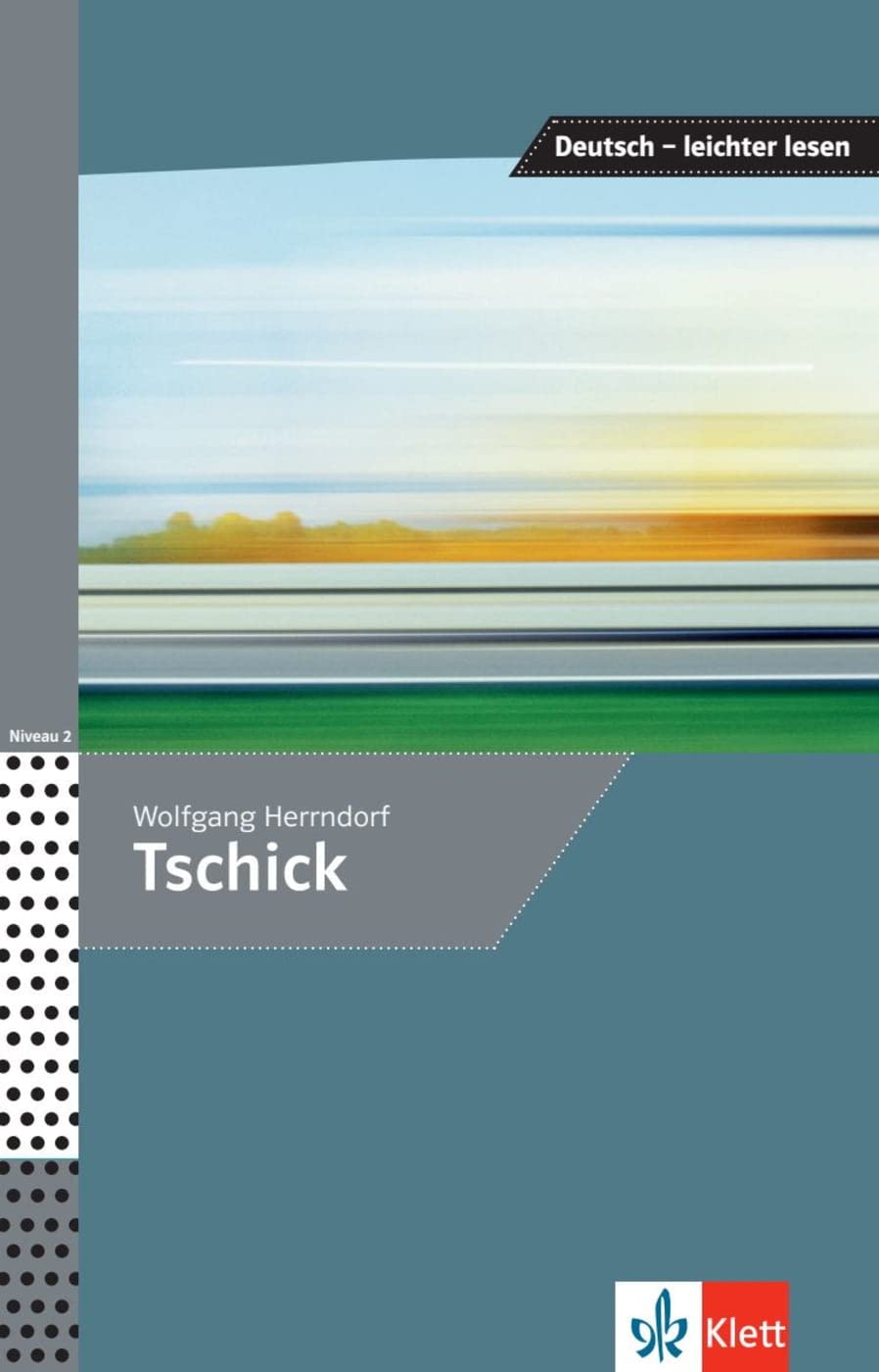 Tschick: Lektüre (Deutsch - leichter lesen)