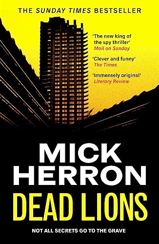 Dead Lions: Slough House Thriller 2 1399803069 Book Cover