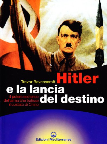 TREVOR RAVENSCROFT - HITLER E [Italian] 8827215387 Book Cover
