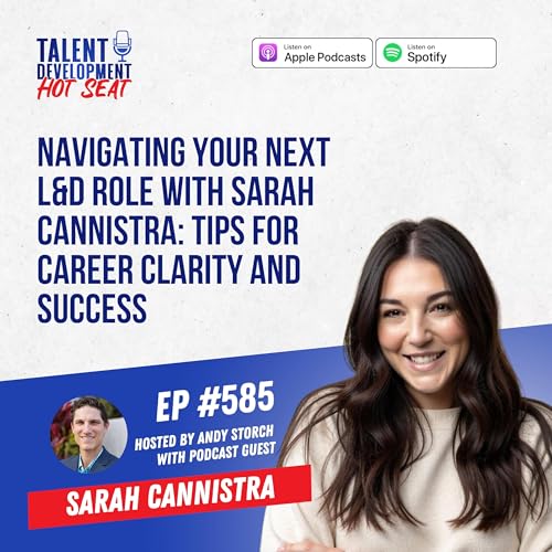 『Navigating Your Next L&D Role with Sarah Cannistra: Tips for Career Clarity and Success』のカバーアート
