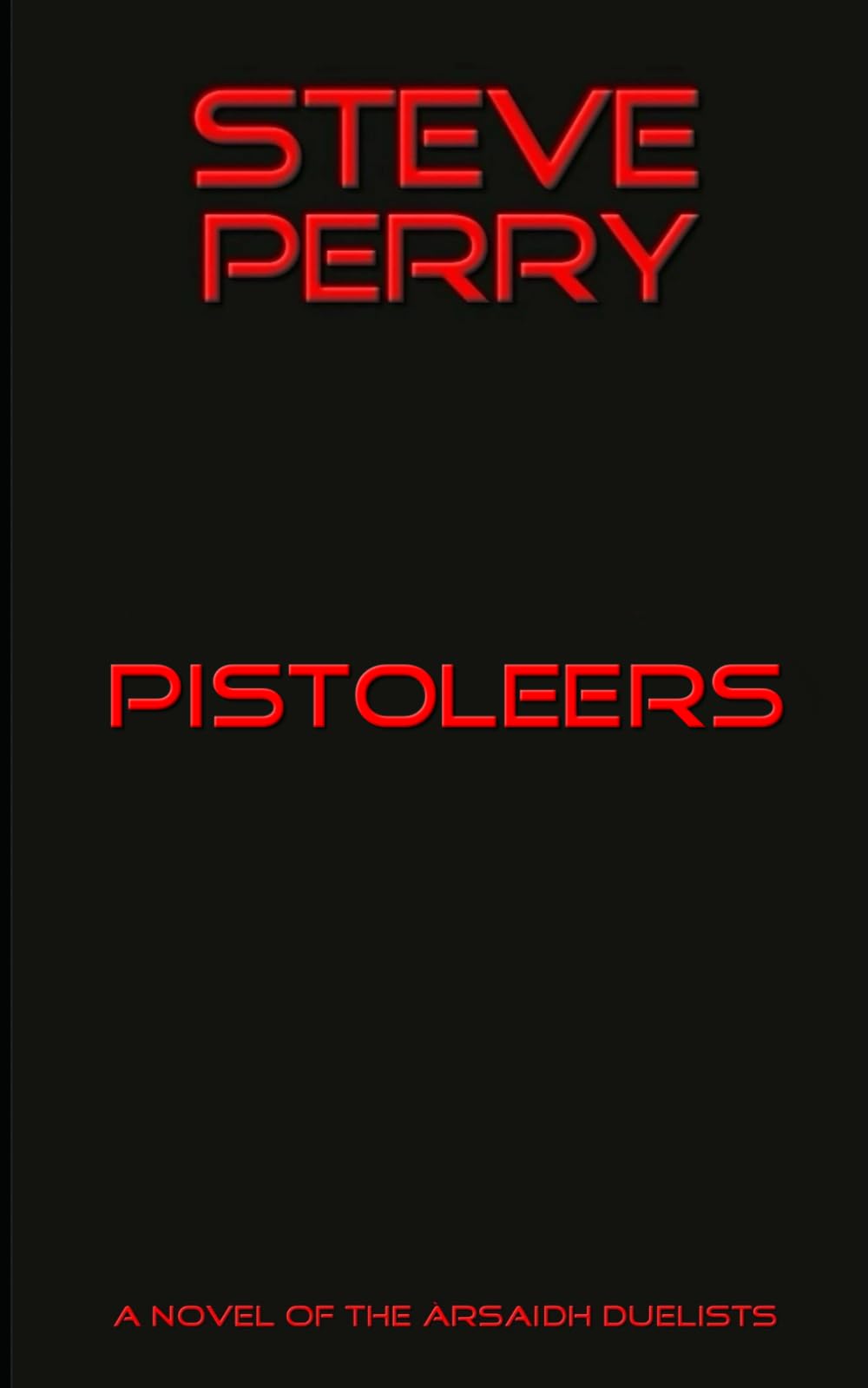 Pistoleers: A Novel of the Àrsaidh Duelists