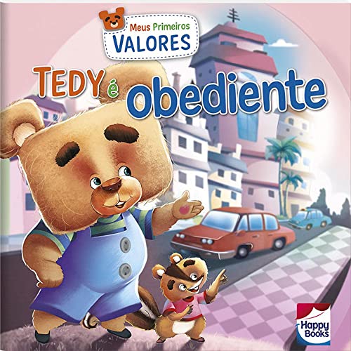 Meus Primeiros Valores:Tedy é Obediente: