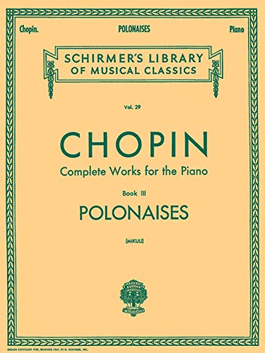 Complete Works for the Piano, Book 3: Polonaises