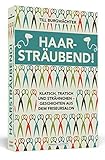 Haarsträubend!: Klatsch, Tratsch und Strähnchen – Geschichten aus dem Friseursalon