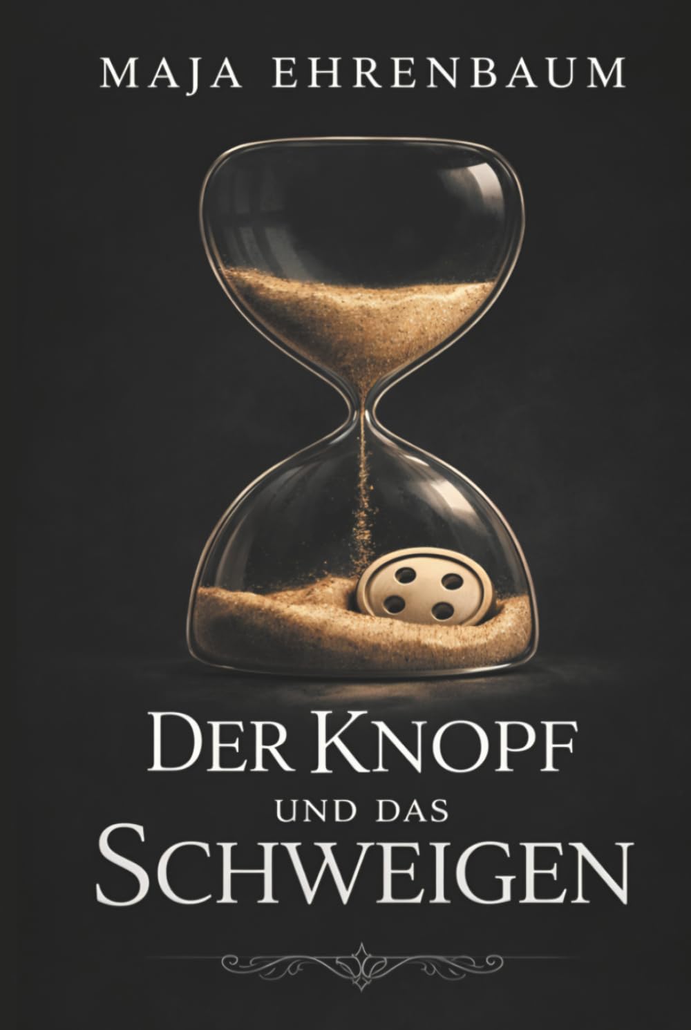 Der Knopf und das Schweigen: Drei Frauen. Zwei Therapien. Eine gemeinsame Geschichte.