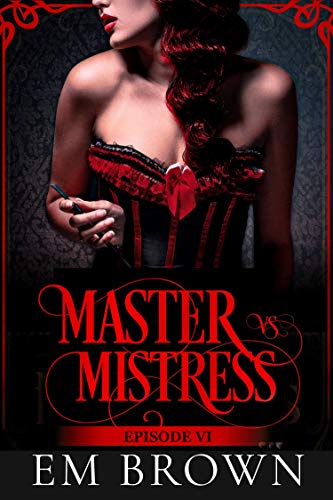 Master vs. Mistress - Episode 6