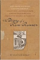 Diary of a Rum Runner 0977372561 Book Cover