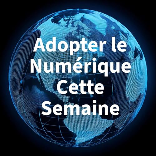 Adopter le Digital Cette Semaine Podcast Por Dr. Darren Pulsipher arte de portada