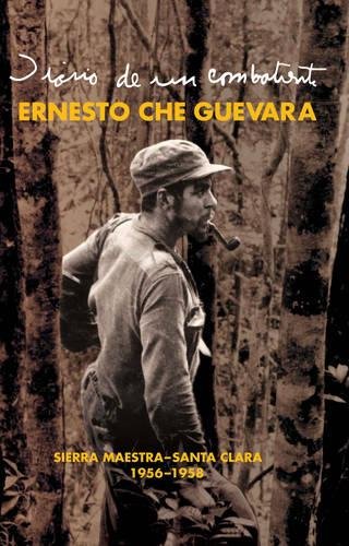 Buy Diario De Un Combatiente: Sierra Maestra - Santa Clara (Cuba: 1956-58) — BookShops.in
