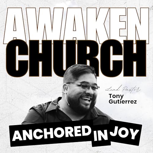 Anchored: Anchored In Joy