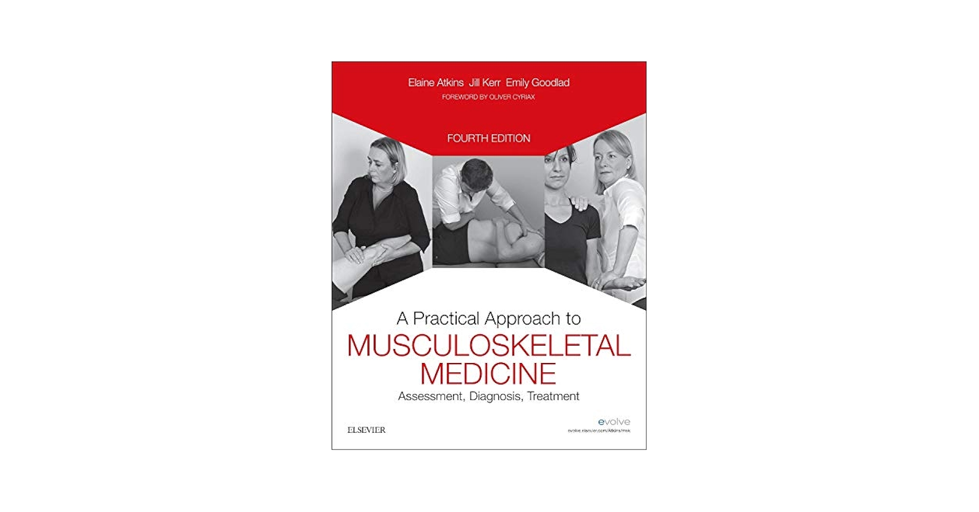 A Practical Approach to Musculoskeletal Medicine: Assessment
