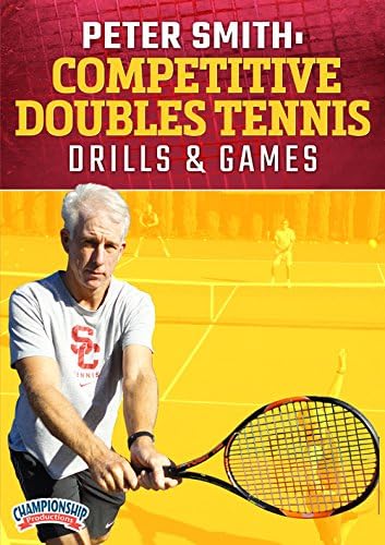 Championship Productions Peter Smith: Competitive Doubles Tennis Drills & Games