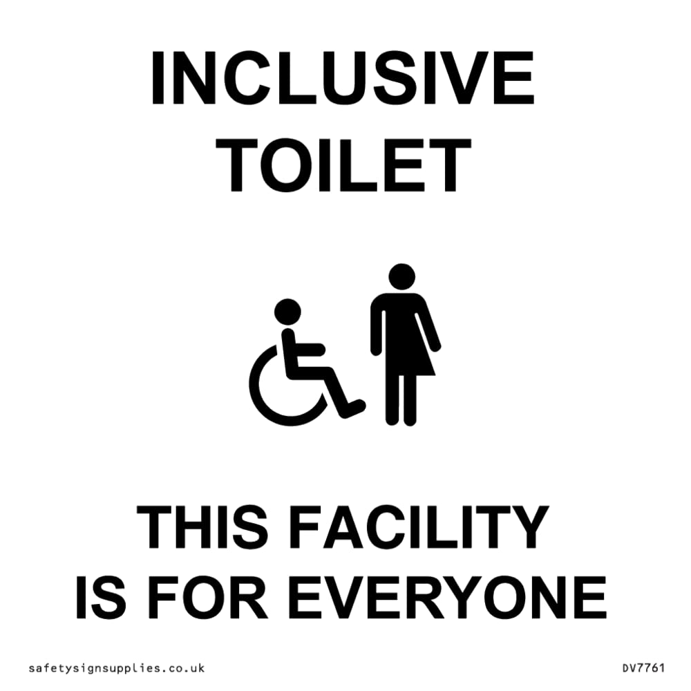 INCLUSIVE TOILET THIS FACILITY IS FOR EVERYONE Sign - 85x85mm - S85