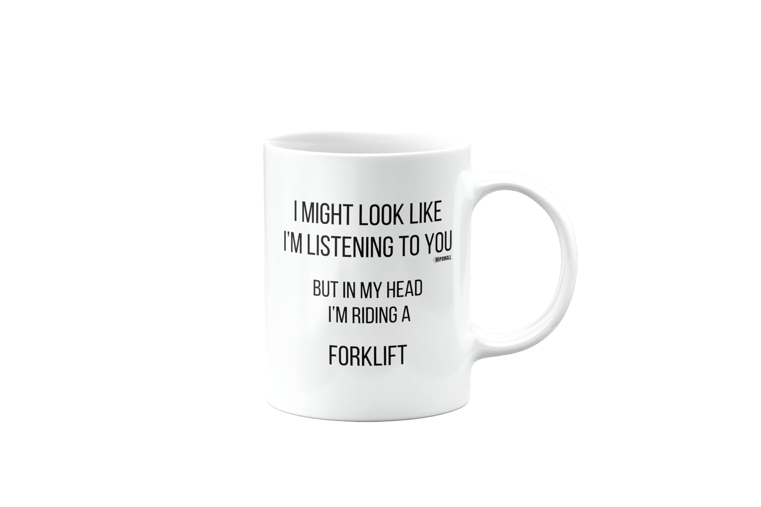 Forklift, Birthday Gifts for Men or Women or Bestfriend, Funny Mug, Joke, Gag or Silly, Gift for Someone who Loves, Secret Santa, Presents for Christmas, I'm Riding, mm-CA_231_54