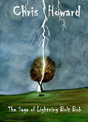 The Saga of Lightning Bolt Bob (English Edition)