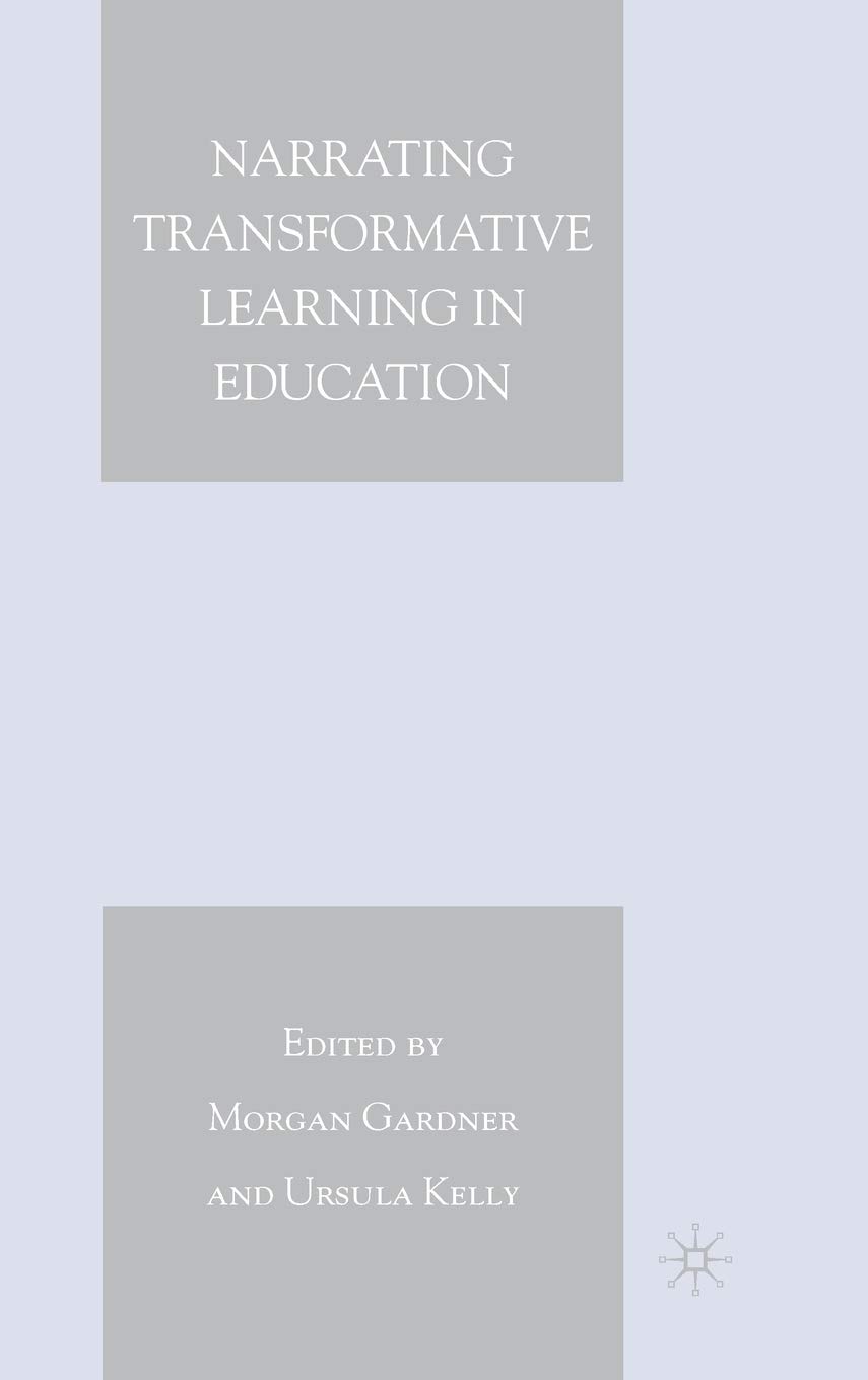 Narrating Transformative Learning in Education