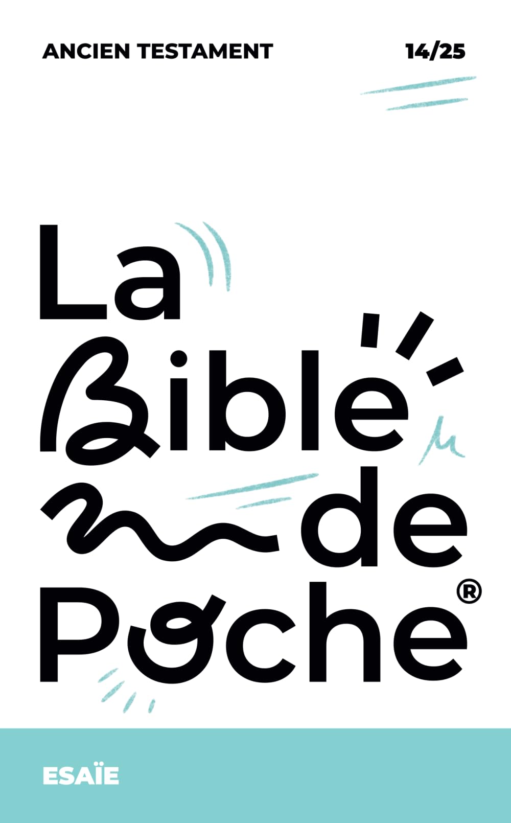 Esaïe: La Bible de Poche
