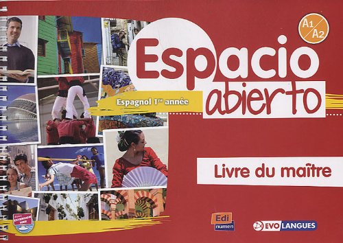 Espacio Abierto Niveau 1 Livre du maître + accès à ELEteca (Spanish Edition)