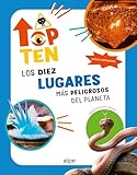 die top ten lieder  Top Ten Los diez lugares más peligrosos del planeta
