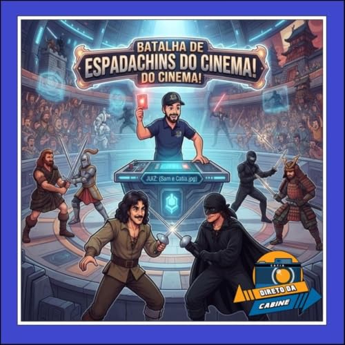 Cabine do Tempo 506 - Batalha de Espadachins do Cinema