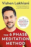 The 6 Phase Meditation Method: The Proven Technique to Supercharge Your Mind, Manifest Your Goals, and Make Magic in Minutes a Day